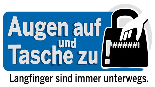 Weiße Schrift auf blauem Grund: Augen auf und Tasche zu!